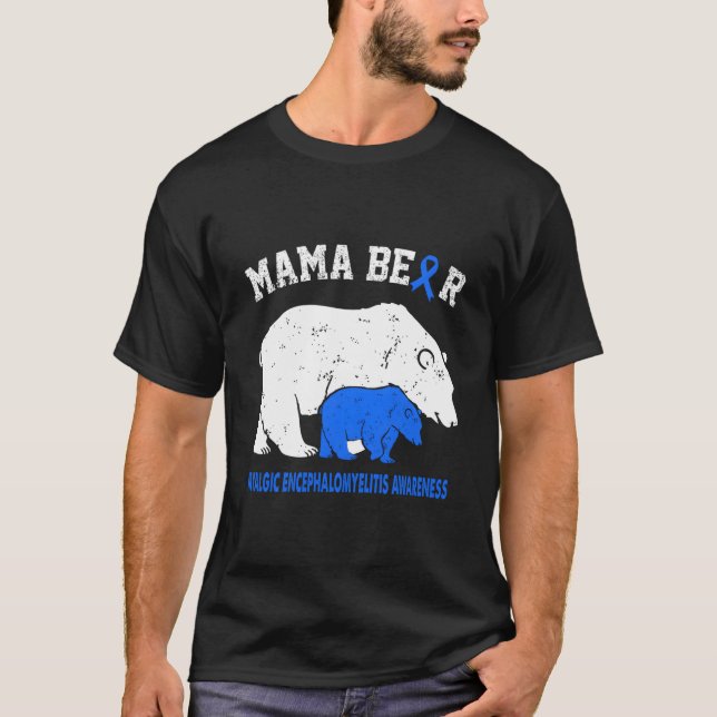 Myalgic Encephalomyelitis Awareness Mom T Shirt (Framsida)