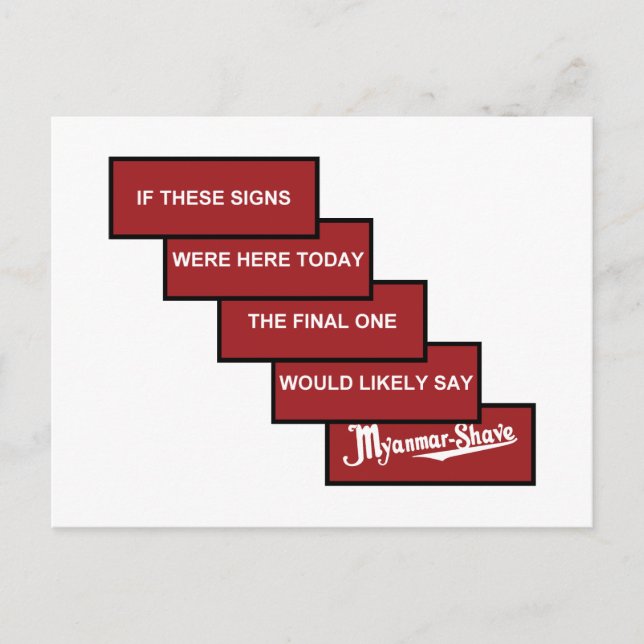 Myanmar-Shave - uppdaterad Burma-Shave Vykort (Framsida)