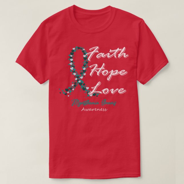 Myasthenia Gravis Awareness Faith Hope Kärlek i Th T Shirt (Design framsida)