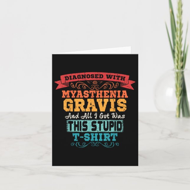Myasthenia Gravis T Shirt Funny Awareness Gift Kort (Framsida)