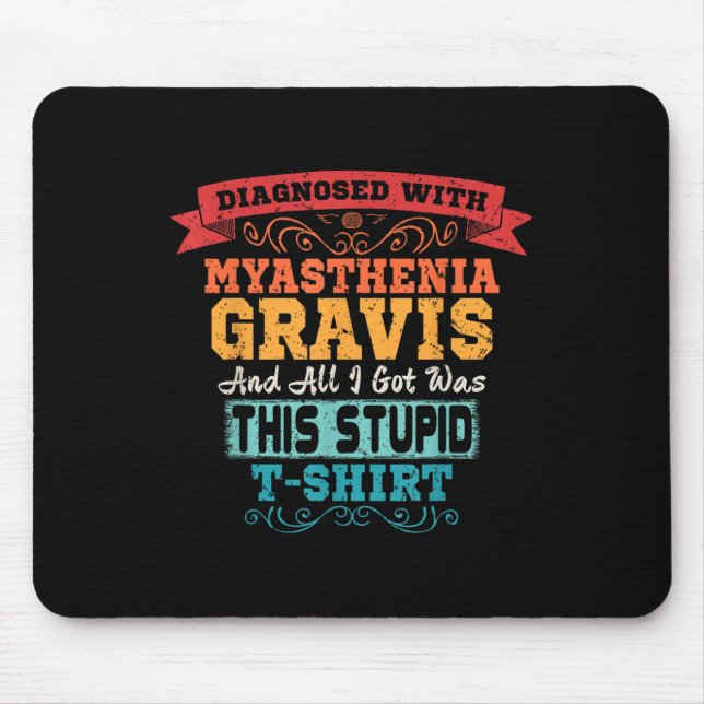 Myasthenia Gravis T Shirt Funny Awareness Gift Musmatta (Framsidan)