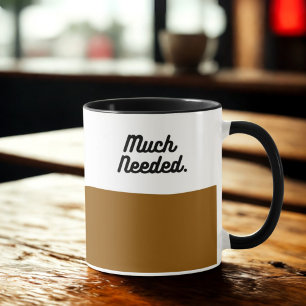 Mycket behövligt kaffe Mugg - minimalistiskt enkel