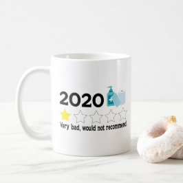 Mycket dålig skulle inte rekommendera 2020 års ens kaffemugg