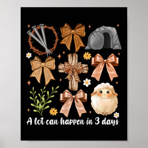 Mycket kan hända om tre dagar Coquette Bow Påsk Wo Poster