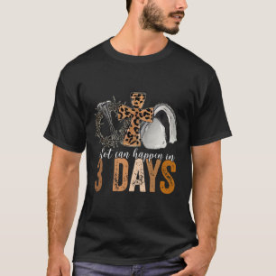 Mycket kan hända om tre dagar i Religiösan Påsk T Shirt