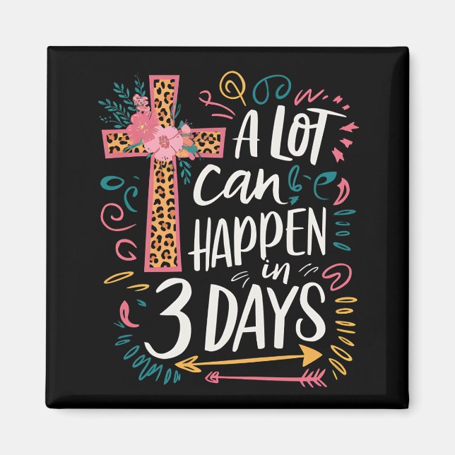 Mycket kan hända på 3 dagar Jesus påsk Magnet (Framsidan)