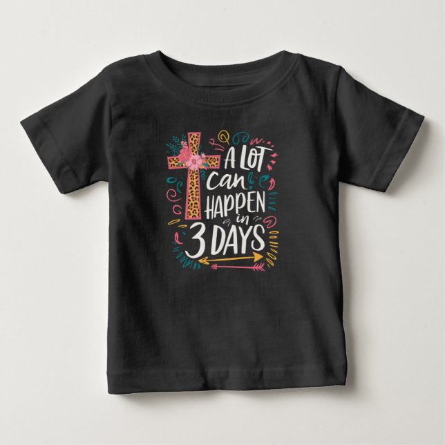 Mycket kan hända på 3 dagar Jesus påsk T Shirt (Framsida)