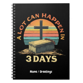 Mycket Kan Hända På 3 Dagar Religiöst Glad Påsk Anteckningsbok