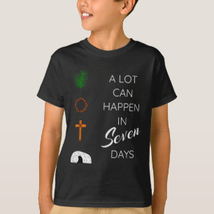 Mycket kan hända på 7 dagar Palmsöndag Stillavecka T Shirt