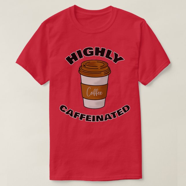 Mycket koffeinfri kaffe Älskare 1 T Shirt (Design framsida)