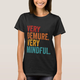 Mycket krävande, mycket tankfull inspirationsoffer t shirt