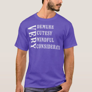 Mycket krävande, mycket uppmärksam, mycket kutym. t shirt