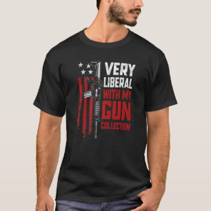 Mycket liberalt med min Gun Collection Pro Guns Ar T Shirt