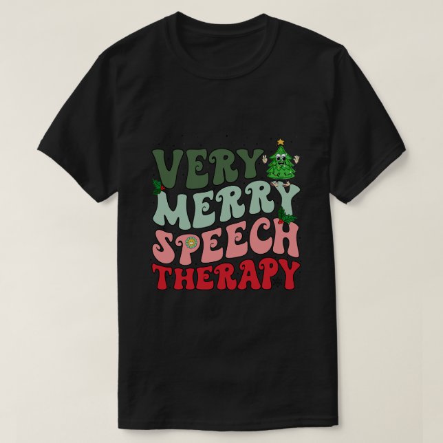 Mycket Merry Tal Therapist jul SLP Julafton Tre T Shirt (Design framsida)