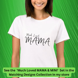 Mycket överbliven MAMMA som matchar Mamma Baby Chi T Shirt