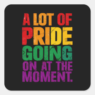 Mycket Pride pågår just nu i månaden för HBT-Pride Fyrkantigt Klistermärke