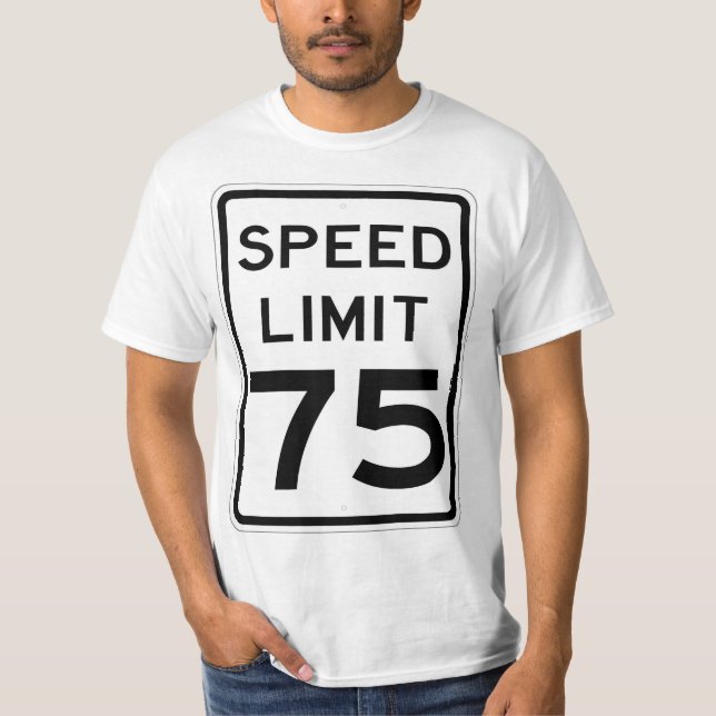 Mycket Roligt 75 MPH hastighetsbegränsning T-Shirt (Framsida)