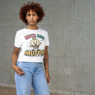 Mycket väsen för muffins Shakespeare skämt rolig b T Shirt