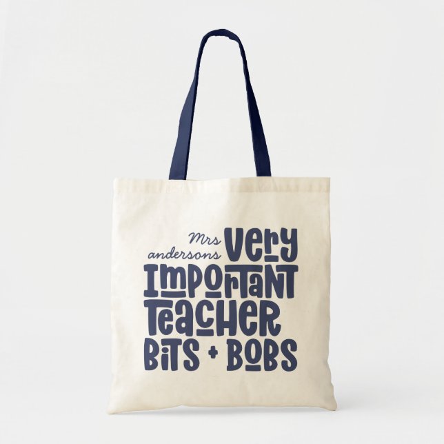 Mycket viktig lärarmodern typografiklapp tygkasse (Framsidan)