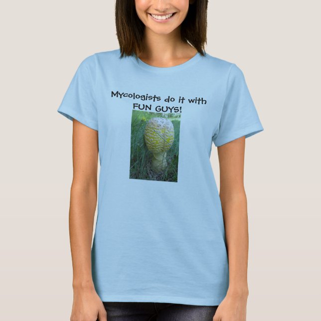 Mycologists gör det med ROLIGA GRABBAR! T-shirt (Framsida)