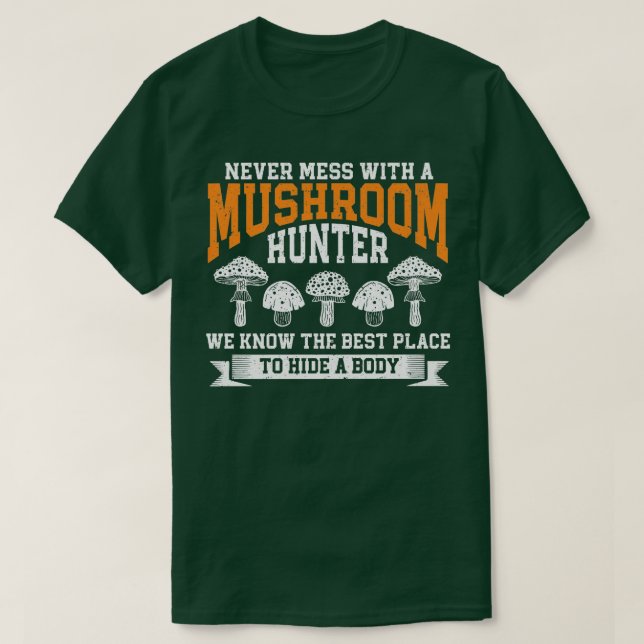 Mycology Foraging Fungi Mushroom Hunter Mushroom H T Shirt (Design framsida)