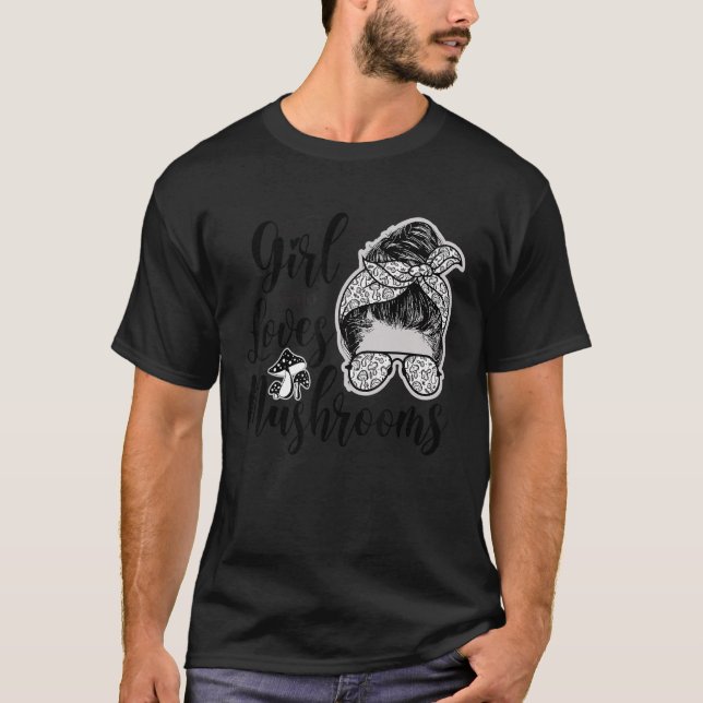 Mycology Mushroom Bara en flicka som Kärlek svampa T Shirt (Framsida)
