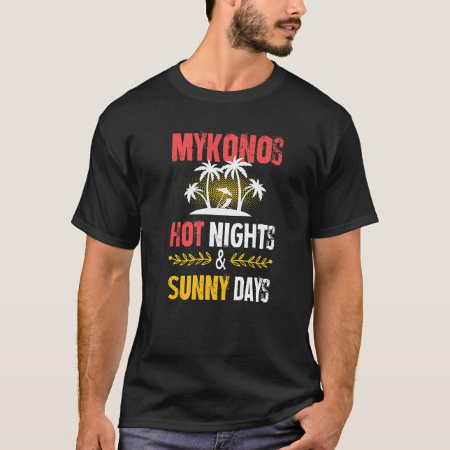 Mykonos Nätter Party Semester Grekland Citat   T Shirt (Framsida)