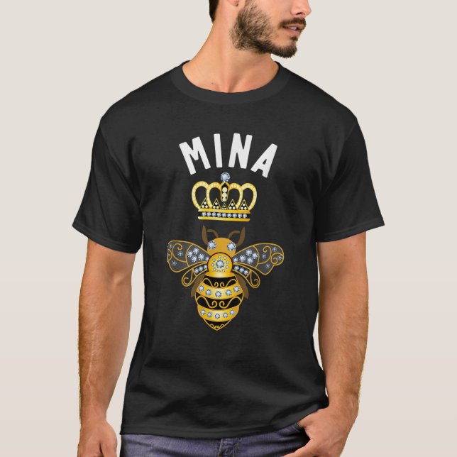 Myna Namn Myna Birthday Gifts Queen Krona Bee Myna T Shirt (Framsida)