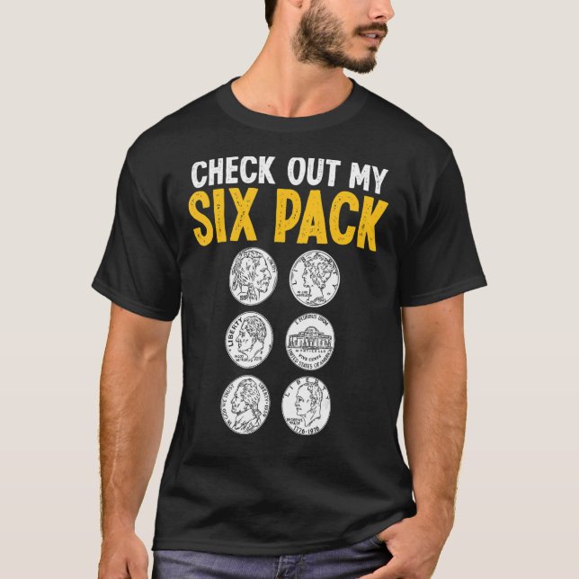 Mynt som samlar in checkning ut min 6-pack-numisma t shirt (Framsida)