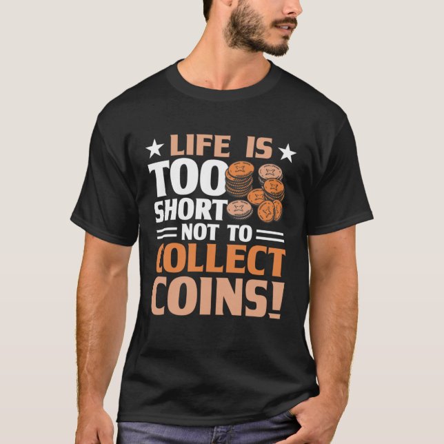 Mynt som samlar upp Hobby Numismatist Numismatic C T Shirt (Framsida)