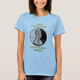 Mynta att samla en hobby för cENTS-ible T-shirt