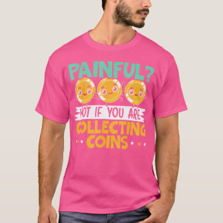 Mynthandlare Numismatiker Myntsamlande T Shirt