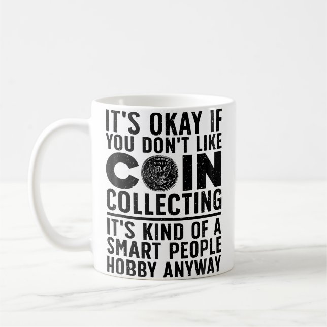 Mynthobbyns konst för myntsamlare Numismatik Kaffemugg (Vänster)