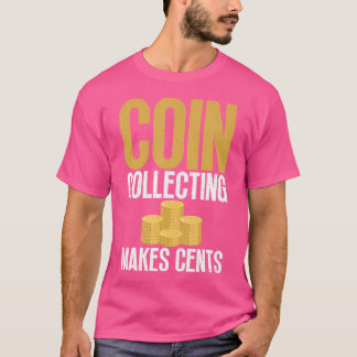 Mynthobbysamlande Gör Myntinsamling T Shirt
