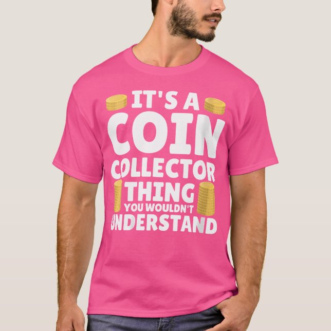 Myntinsamlare Numismatiker Myntsamlande Hobby T Shirt (Framsida)