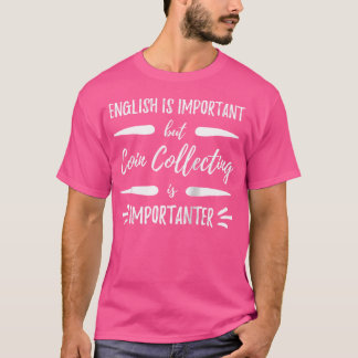 Myntinsamling Viktigare Roliga Samlare Bas T Shirt