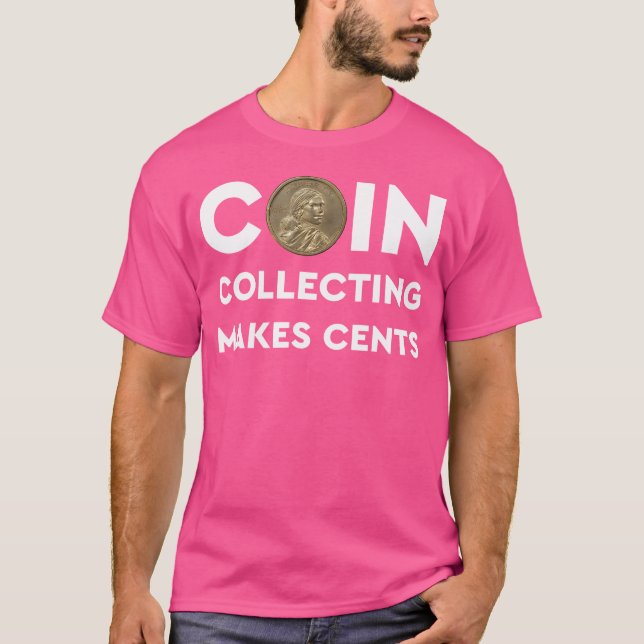 Myntsamlande är lönsamt - en numismatisk dröm t shirt (Framsida)