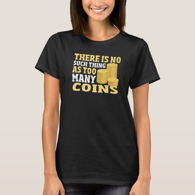 Myntuppsamlarmynning som samlar in numismatikHobby T Shirt (Framsida)