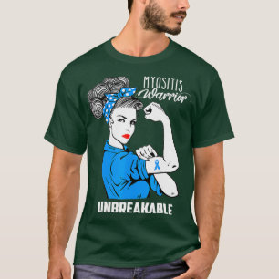 Myositis Warrior Unbryable Myositis Awareness T Shirt