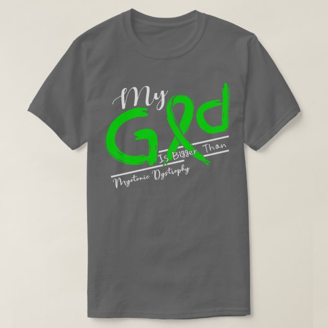 Myotoniskt dystrofi Medvetenheten om att min Gud ä T Shirt (Design framsida)