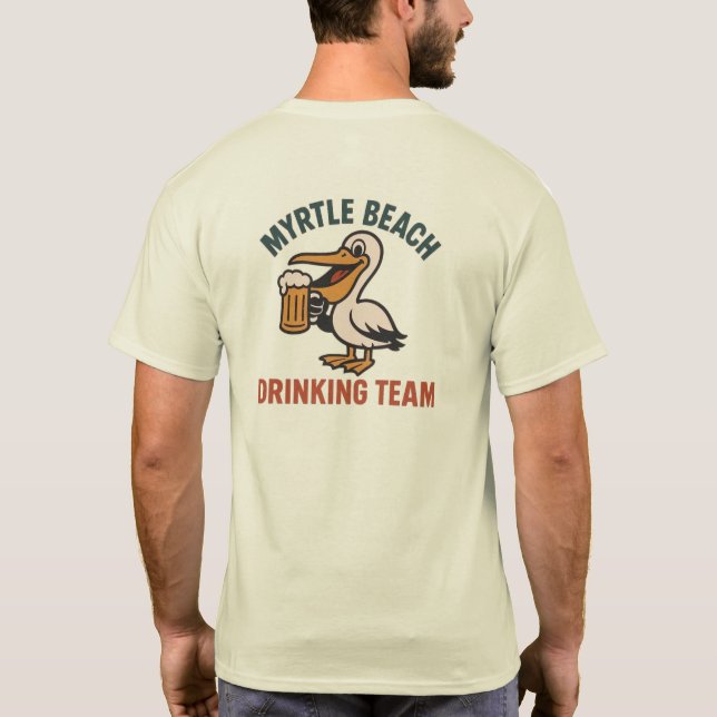Myrtle Beach Drinking Team T Shirt (Baksida)
