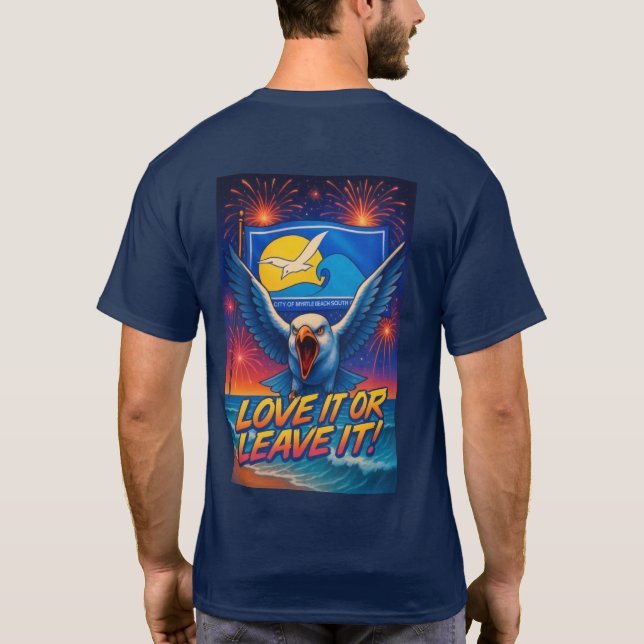 Myrtle Beach, Kärlek eller Lämna det! T Shirt (Baksida)
