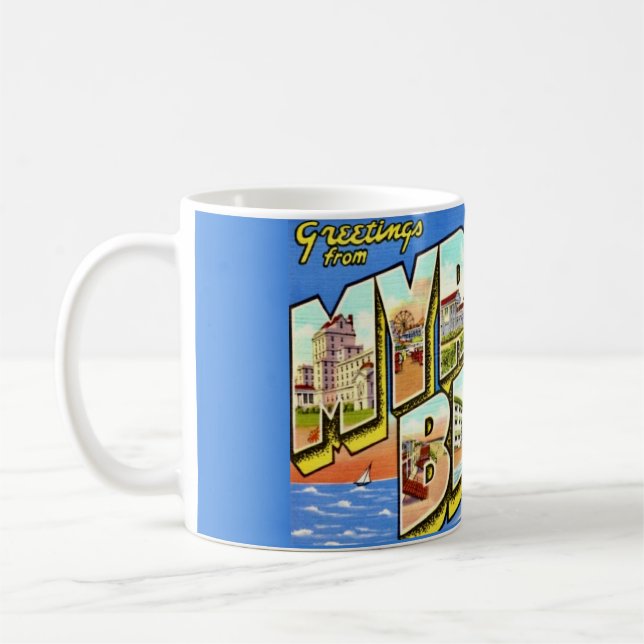 Myrtle Beach SC Hälsning Kaffemugg (Vänster)