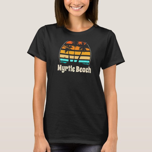 Myrtle Beach South Carolina Beach Sc Beach Bum T Shirt (Framsida)