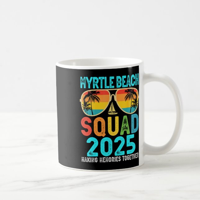 Myrtle Beach Squad 2025 Vacation Friends Family Mo Kaffemugg (Höger)