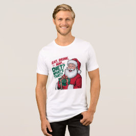 mysig jultröja för att äta, dricka och sova, Sant T Shirt