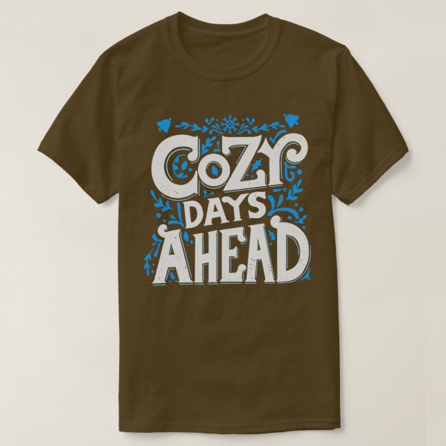 Mysiga dagar före Kallet Vädervintertid i Kärlek W T Shirt (Design framsida)