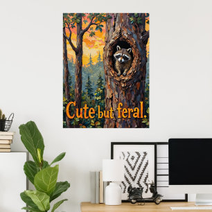 Mysigt men Vild: Raccoons närhet Poster