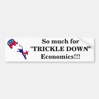 Mystickerimage, Så mycket för "TRICKLE DOWN"-Ekon. Bildekal