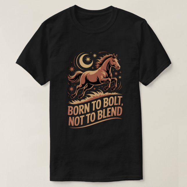 Mystiek Paard T-shirt – Born to Bolt, Not to Blend (Design framsida)